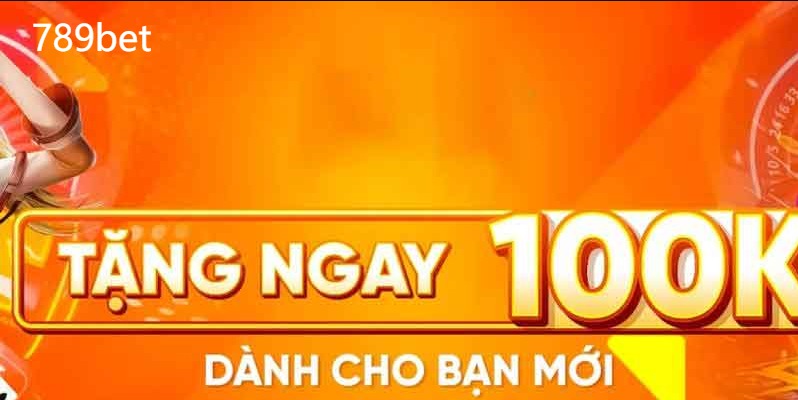 789bet tặng 100k