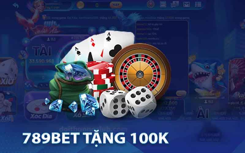 huong-dan-nhan-100k-tu-789bet